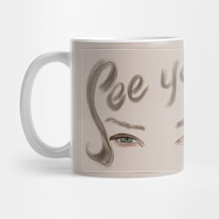 See you Mug